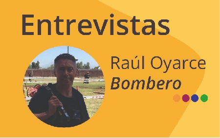 Hermano y Bombero Raúl Oyarce nos aconseja para evitar accidentes e incendios en vacaciones